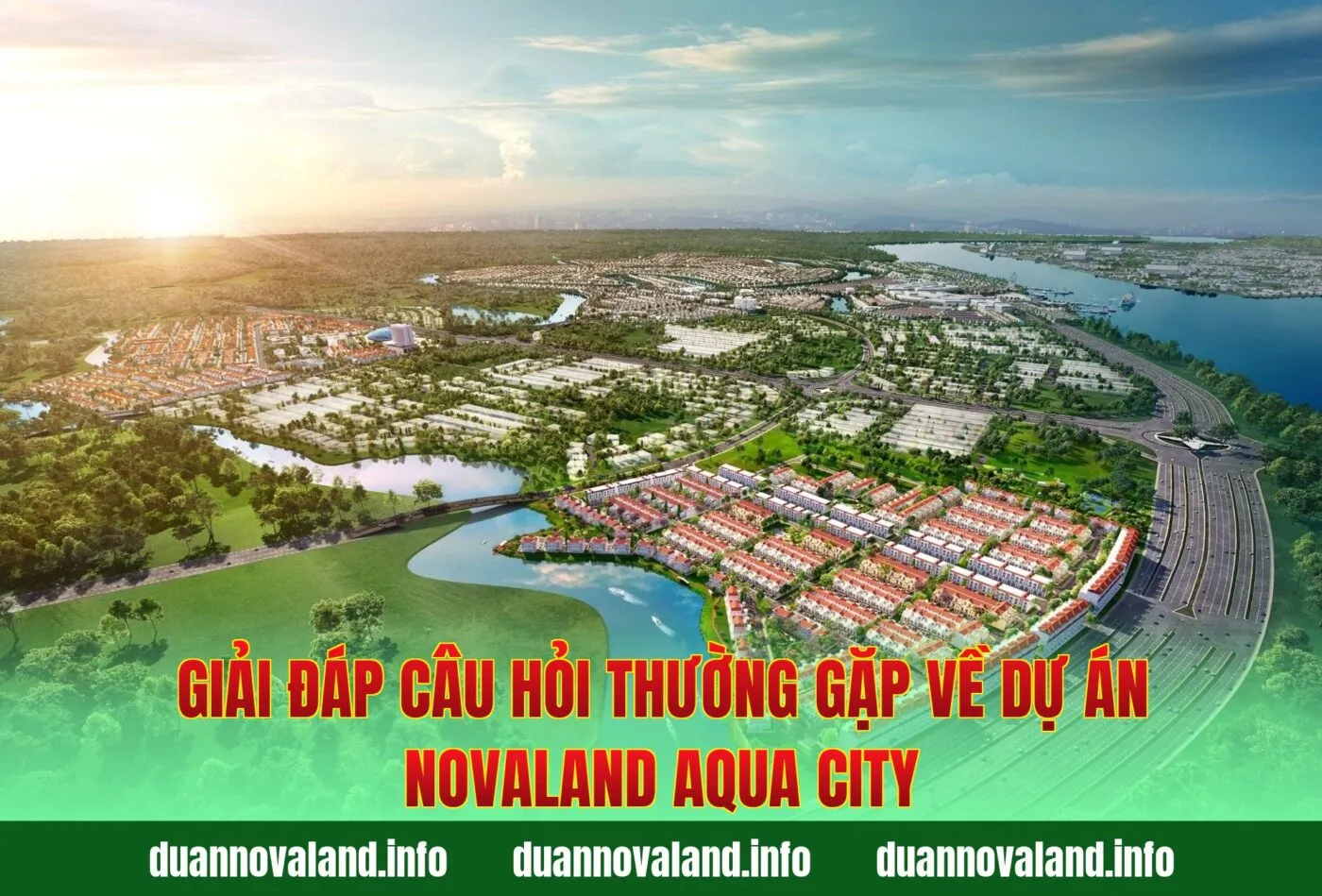 Giải đáp câu hỏi thường gặp về dự án Novaland Aqua City