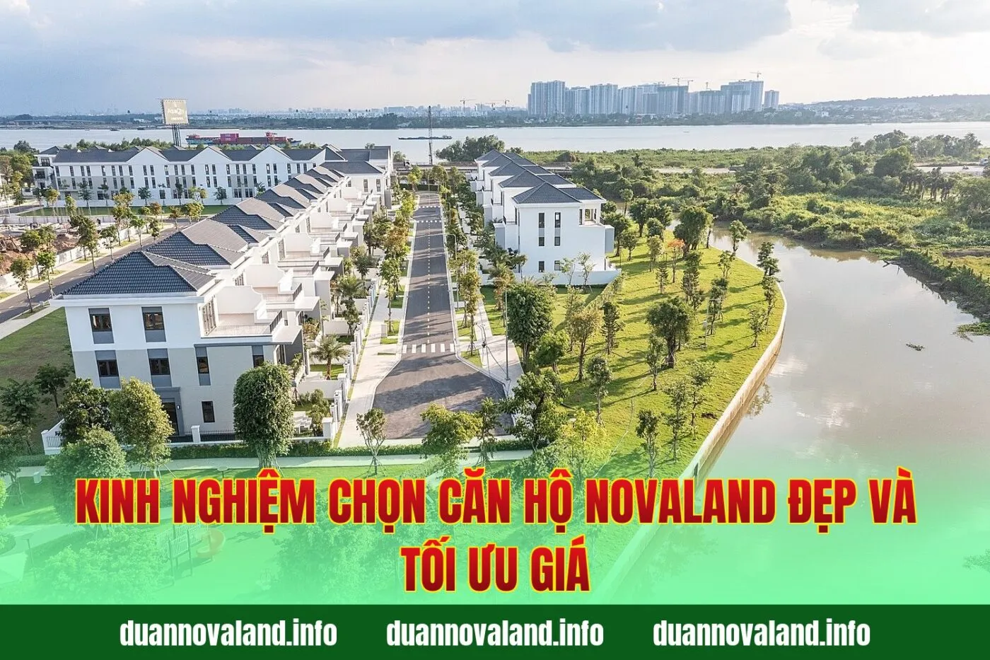 Kinh nghiệm chọn căn hộ Novaland đẹp và tối ưu giá