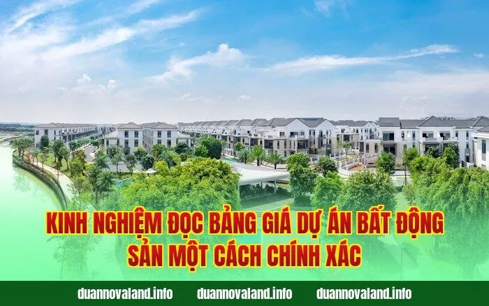 Kinh nghiệm đọc bảng giá dự án bất động sản một cách chính xác