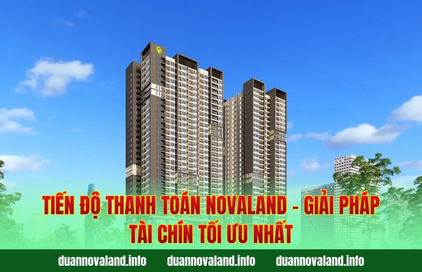 Tiến Độ Thanh Toán Novaland - Giải Pháp Tài Chín Tối Ưu Nhất
