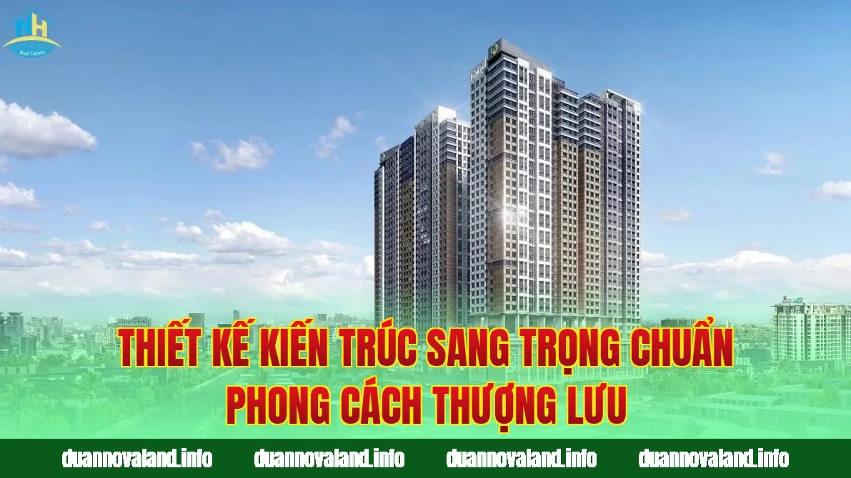 Thiết kế kiến trúc sang trọng chuẩn phong cách thượng lưu