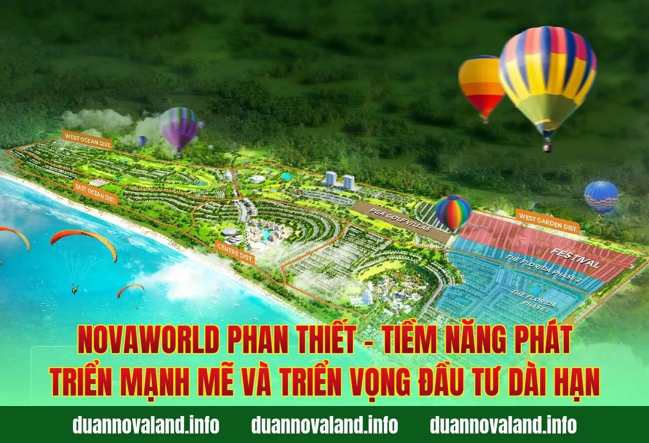 Novaworld Phan Thiết - tiềm năng phát triển mạnh mẽ và triển vọng đầu tư dài hạn